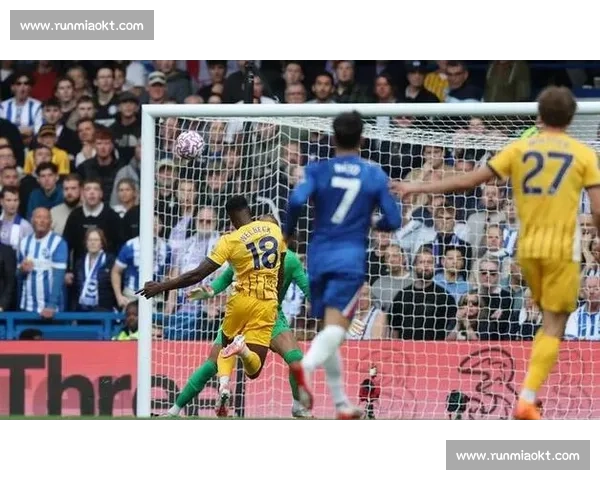 切尔西热身赛对阵布莱顿 双方为新赛季备战激战正酣